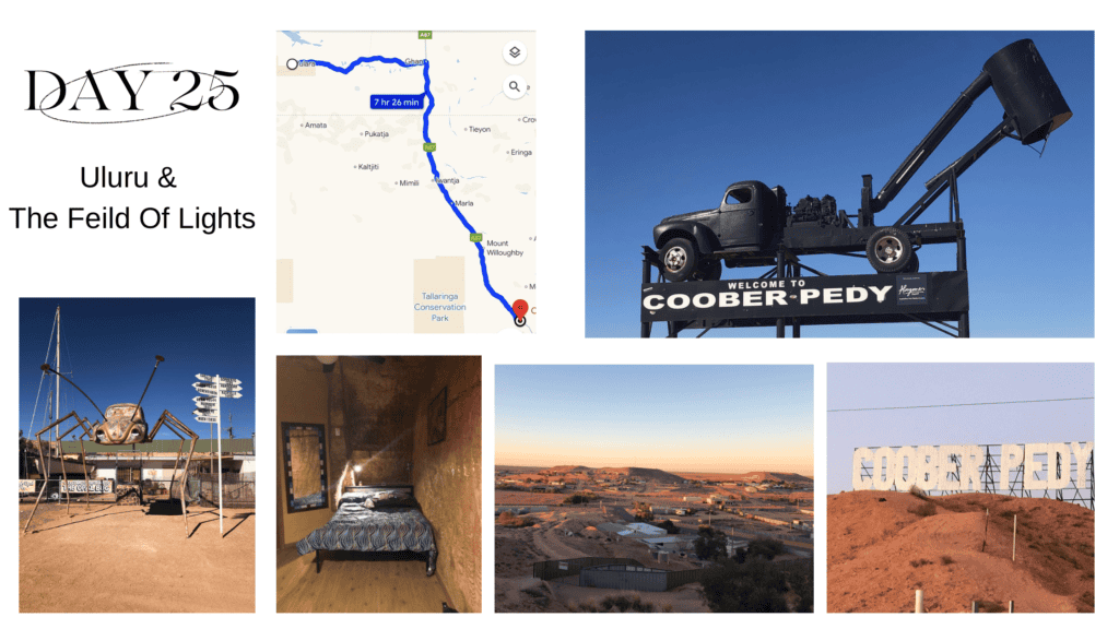 Day 26: Yulara NT to Coober Pedy SA -