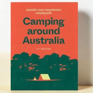 Camping Around Australia – 5th Edition